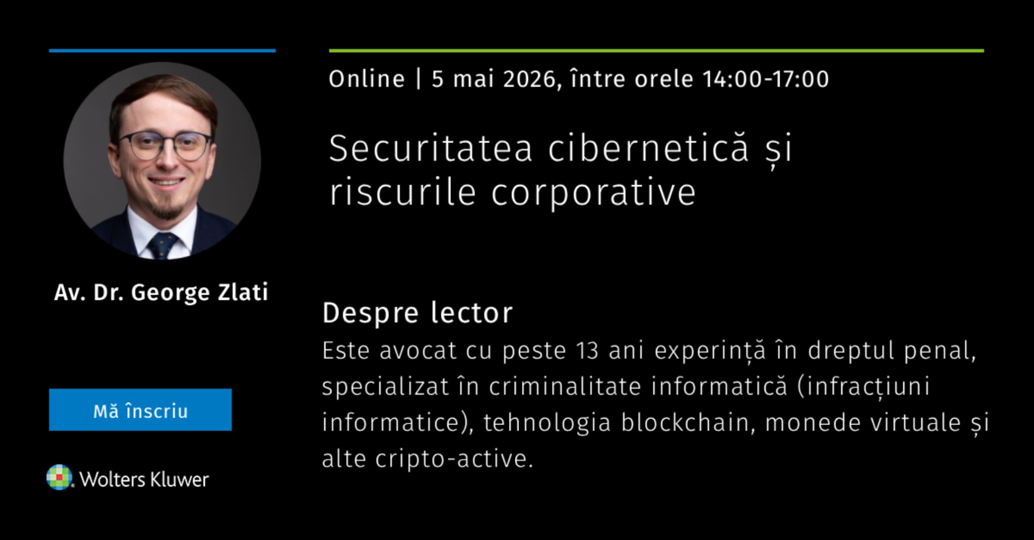 Grafica webinarului Wolters Kluwer despre securitatea cibernetică și riscurile corporative, cu lector George Zlati
